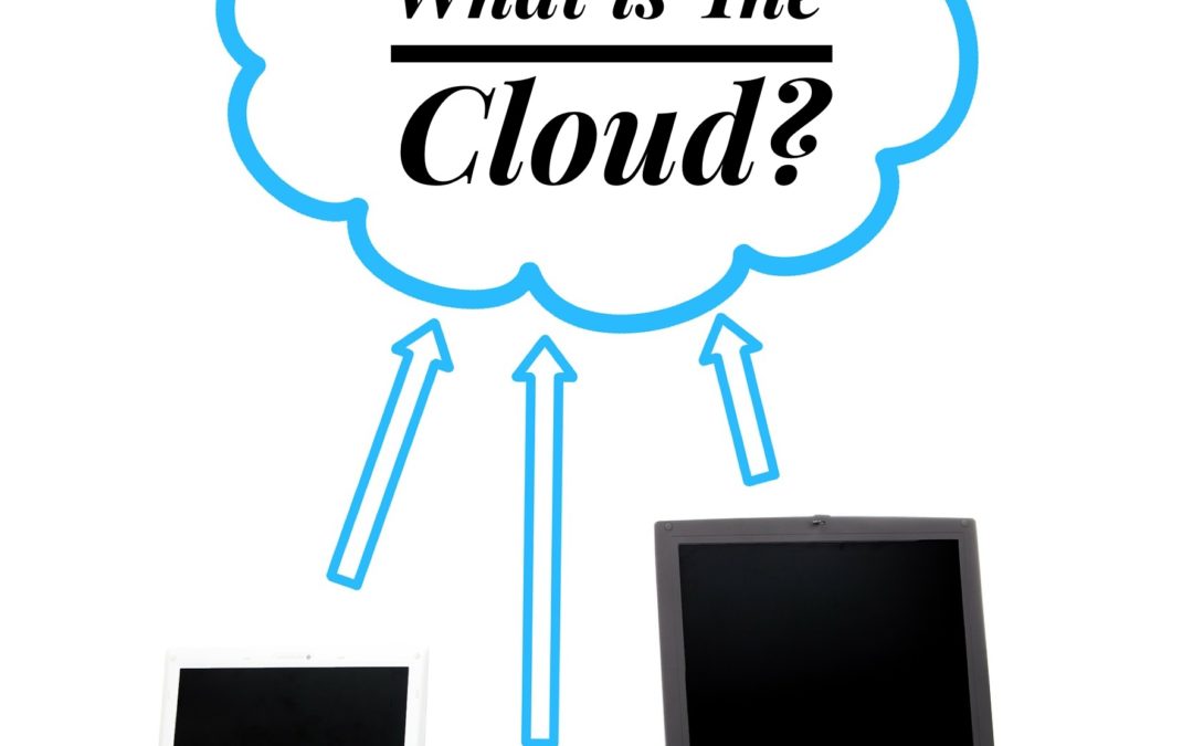 What is The Cloud and why should I be using it?